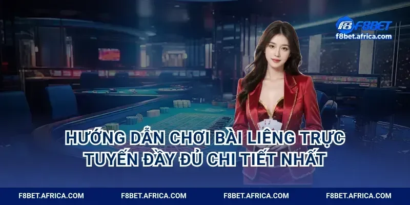 Hướng Dẫn Chơi Bài Liêng Trực Tuyến Đầy Đủ Chi Tiết Nhất