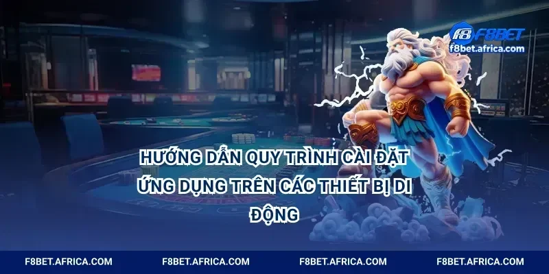 Hướng dẫn quy trình cài đặt ứng dụng trên các thiết bị di động